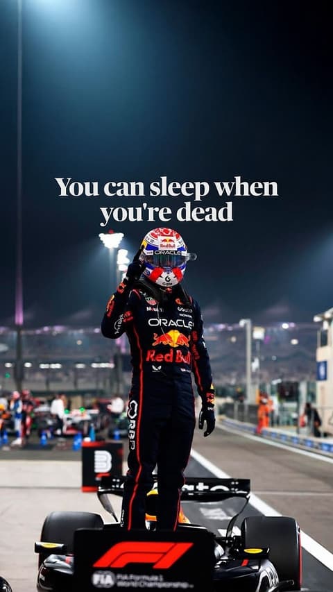 Max Verstappen "You Can Sleep When You're Dead" F1