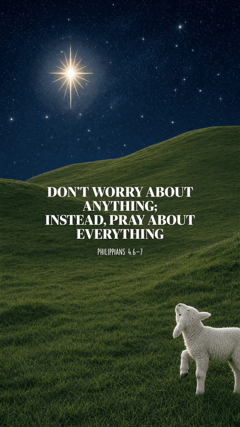 Don't Worry About Anything, Pray About Everything