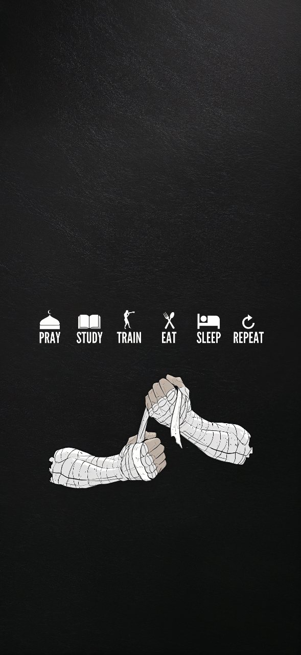 Dark phone wallpaper with the words “PRAY STUDY TRAIN EAT SLEEP REPEAT” and two illustrated wrapped fists.