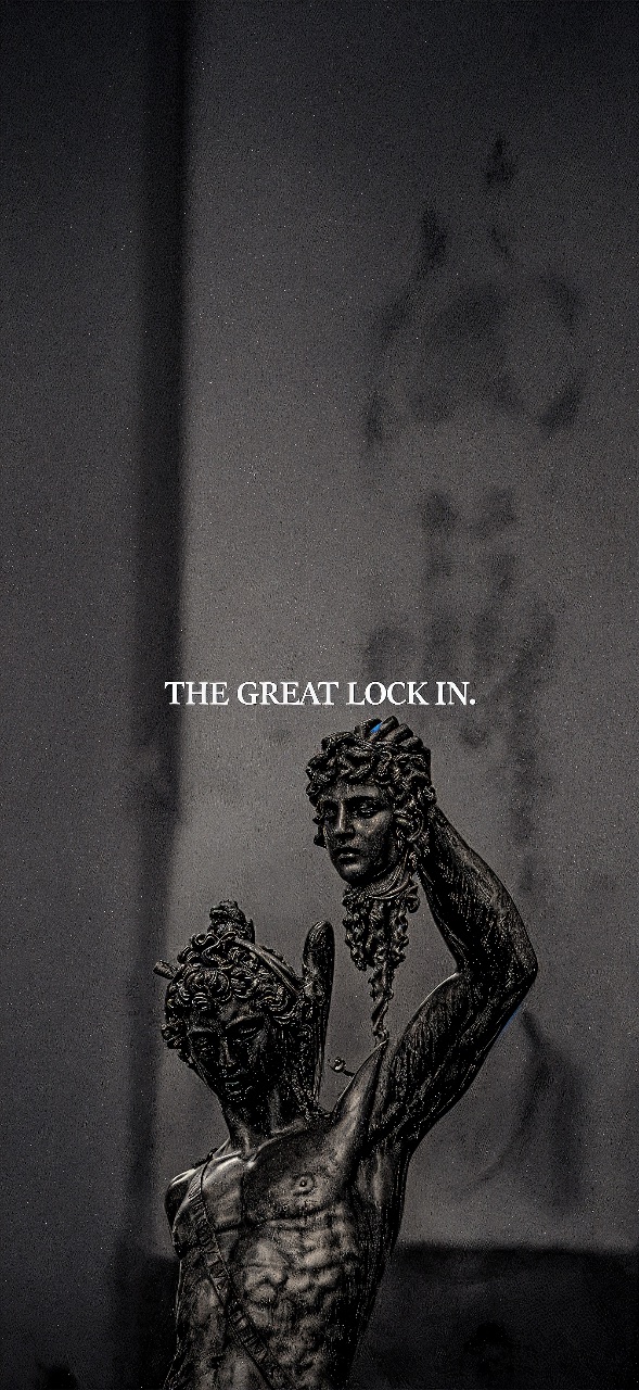 Dark monochrome phone wallpaper showing a classical muscular statue holding a severed head, with the visible words “THE GREAT LOCK IN.”